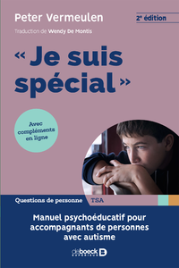 Livro digital "Je suis spécial" - Manuel psycho-éducatif pour accompagnants de personnes avec autisme