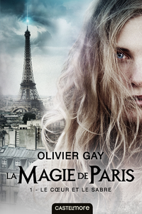 E-Book La Magie de Paris, T1 : Le Coeur et le Sabre