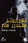 Electronic book Liquidez vos idoles