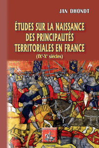 Livre numérique Etudes sur la naissance des Principautés territoriales en France