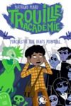 Livro digital Trouille Académie - L'Orchestre aux dents pointues - Lecture roman jeunesse horreur - Dès 9 ans