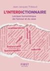 Libro electrónico L'Interdictionnaire - Lexique humoristique de l'amour et du sexe
