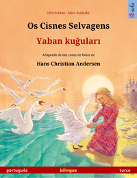 Livre numérique Os Cisnes Selvagens – Yaban kuğuları (português – turco)
