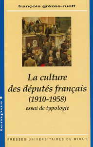 Livre numérique La culture des députés français (1910-1958)