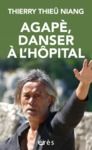 E-Book Agapè, danser à l'hôpital