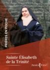 Livre numérique Prières en poche - Sainte Elisabeth de la Trinité