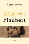 Electronic book Dictionnaire amoureux de Flaubert