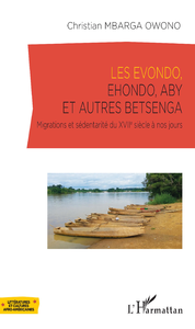 Livre numérique Les Evondo, Ehondo, Aby et autres Betsenga