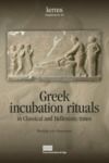 Livre numérique Greek Incubation Rituals in Classical and Hellenistic Times