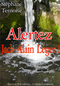 Livre numérique Alertez Jack-Alain Léger !