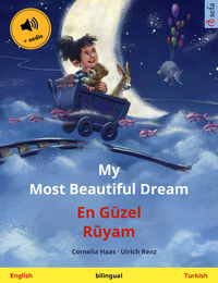 Libro electrónico My Most Beautiful Dream – En Güzel Rüyam (English – Turkish)