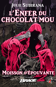 Livre numérique Moisson d'épouvante, T2 : L'Enfer du chocolat mou