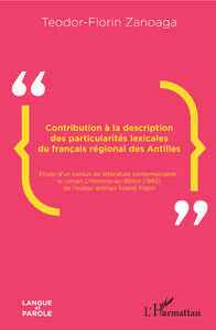 Livre numérique Contribution à la description des particularités lexicales du français régional des Antilles
