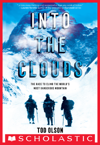 Electronic book Into the Clouds: The Race to Climb the World’s Most Dangerous Mountain (Scholastic Focus)