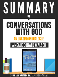 Livre numérique Summary Of "Conversations With God: An Uncommon Dialogue - By Neale Donald Walsch"