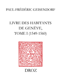 Libro electrónico Livre des habitants de Genève. T. I, 1549-1560