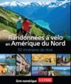 Libro electrónico Randonnées à vélo Amérique du Nord - 50 itinéraires de rêve