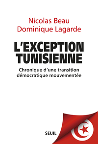 Livre numérique L'Exception tunisienne. Chronique d'une transition démocratique mouvementée