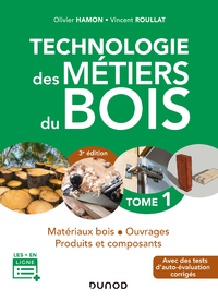 Livre numérique Technologie des métiers du bois - Tome 1 - 3e éd.