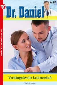 Livre numérique Dr. Daniel 87 – Arztroman