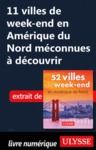 Libro electrónico 11 villes de week-end en Amérique du Nord méconnuees à découvrir