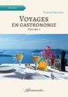 Livre numérique Voyages en gastronomie, volume 2