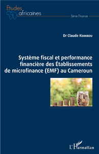 Livro digital Système fiscal et performance financière des Etablissements de microfinance (EMF) au Cameroun