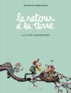 Electronic book Le Retour à la terre - Tome 6 - Les Métamorphoses