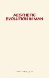 Electronic book Aesthetic Evolution in Man