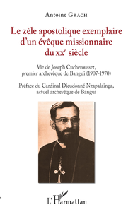 Libro electrónico Le zèle apostolique exemplaire d'un évêque missionnaire du XXe siècle
