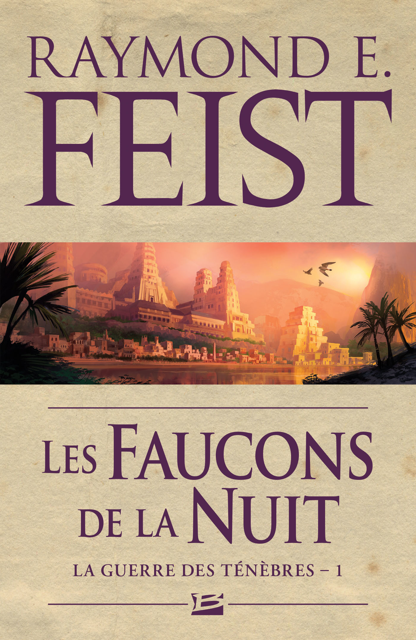 Ebook Les Faucons De La Nuit - La Guerre Des Ténèbres, T1 By Raymond E ...