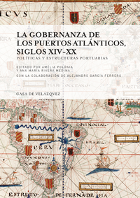 Livre numérique La gobernanza de los puertos atlánticos, siglos xiv-xx