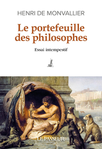 Libro electrónico Le portefeuille des philosophes - Essai intempestif