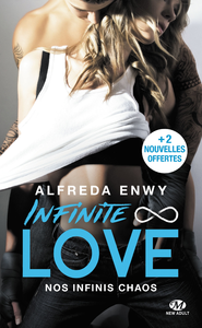 E-Book Infinite Love, T1 : Nos infinis chaos