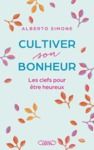 Libro electrónico Cultiver son bonheur - Les clefs pour être heureux