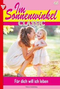 Livro digital Im Sonnenwinkel Classic 45 – Familienroman