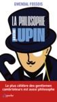Libro electrónico La philosophie selon Arsène Lupin