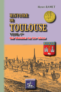 Livro digital Histoire de Toulouse (Tome Ier : des origines au XVIe siècle)