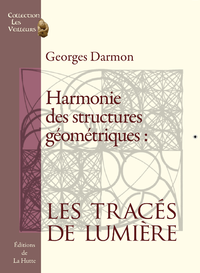 Livre numérique Harmonie des structures géométriques : les tracés de Lumière