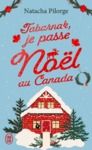 Livre numérique Tabarnak, je passe Noël au Canada !