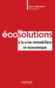 E-Book Les éco-solutions à la crise immobilière et économique