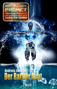E-Book Raumschiff Promet - Die Abenteuer der Shalyn Shan 26: Der Rat der Acht