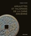 Livre numérique Amulettes et talismans de la Chine ancienne