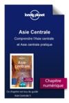 Libro electrónico Asie centrale 5ed - Comprendre l'Asie centrale et Asie centrale pratique
