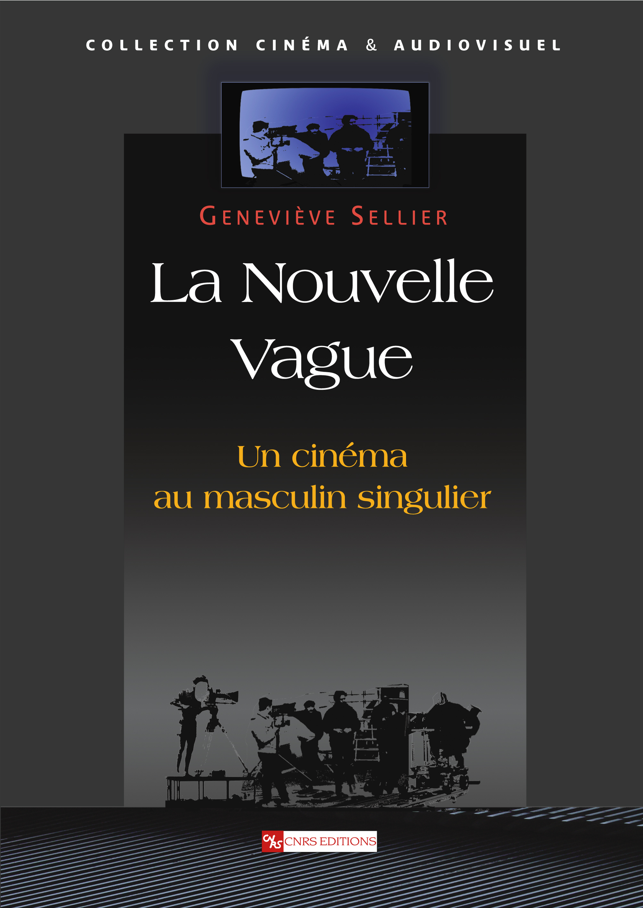 Ebook La Nouvelle Vague Un Cinema Au Masculin Singulier Par Genevieve Sellier