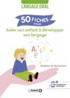 Libro electrónico 50 fiches pour aider son enfant à développer son langage