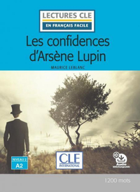 Livre numérique Les confidences d'Arsène Lupin - Niveau 2/A2 - Lecture CLE en français facile - Ebook