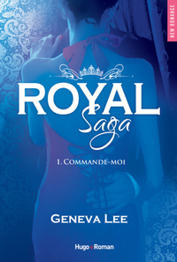Livre numérique Royal Saga Episode 4 Commande-moi