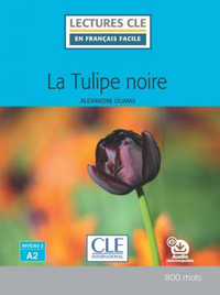 Livre numérique La tulipe noire - Niveau 2/A2 - Lecture CLE en français facile - Ebook