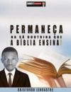 Electronic book Cristão PERMANEÇA NA SÃ DOUTRINA QUE A BÍBLIA ENSINA